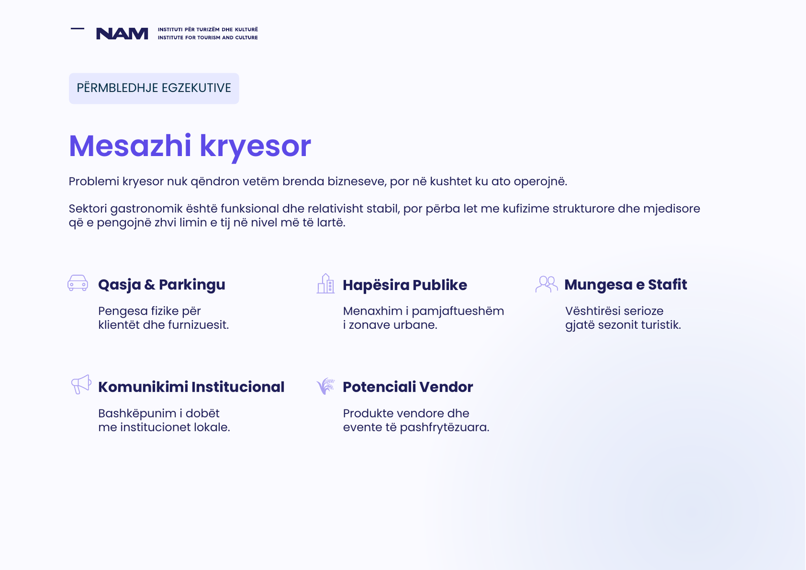 Përmbledhja e hulumtimit: Mesazhi kryesor